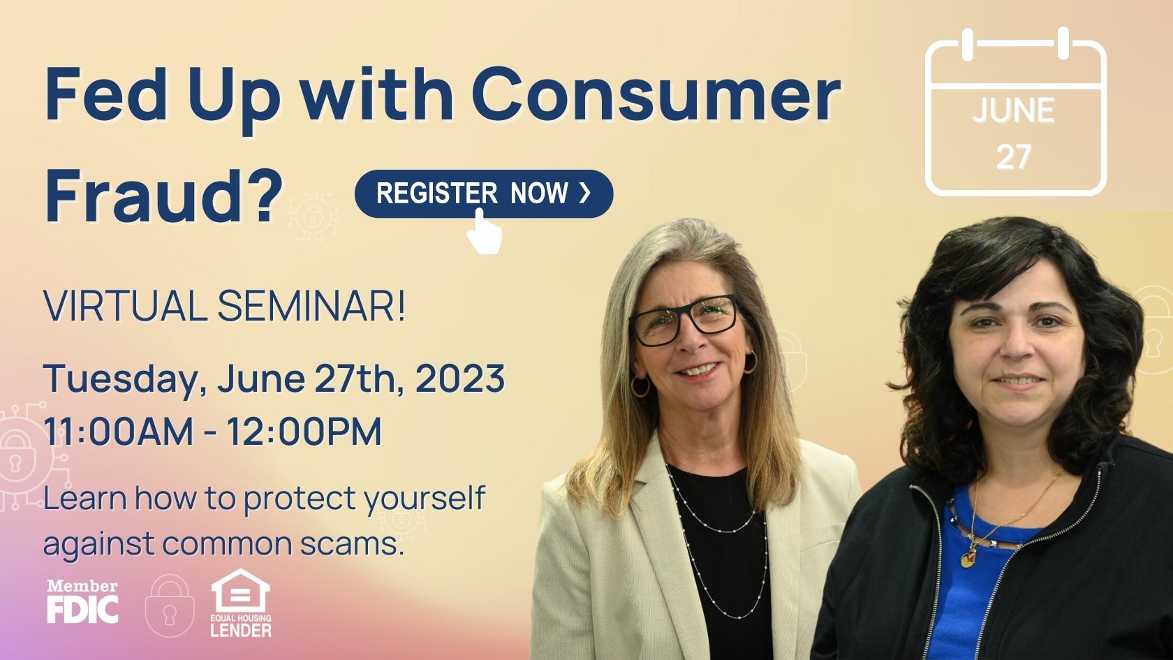 image Fed Up with Consumer Fraud? Virtual Seminar
